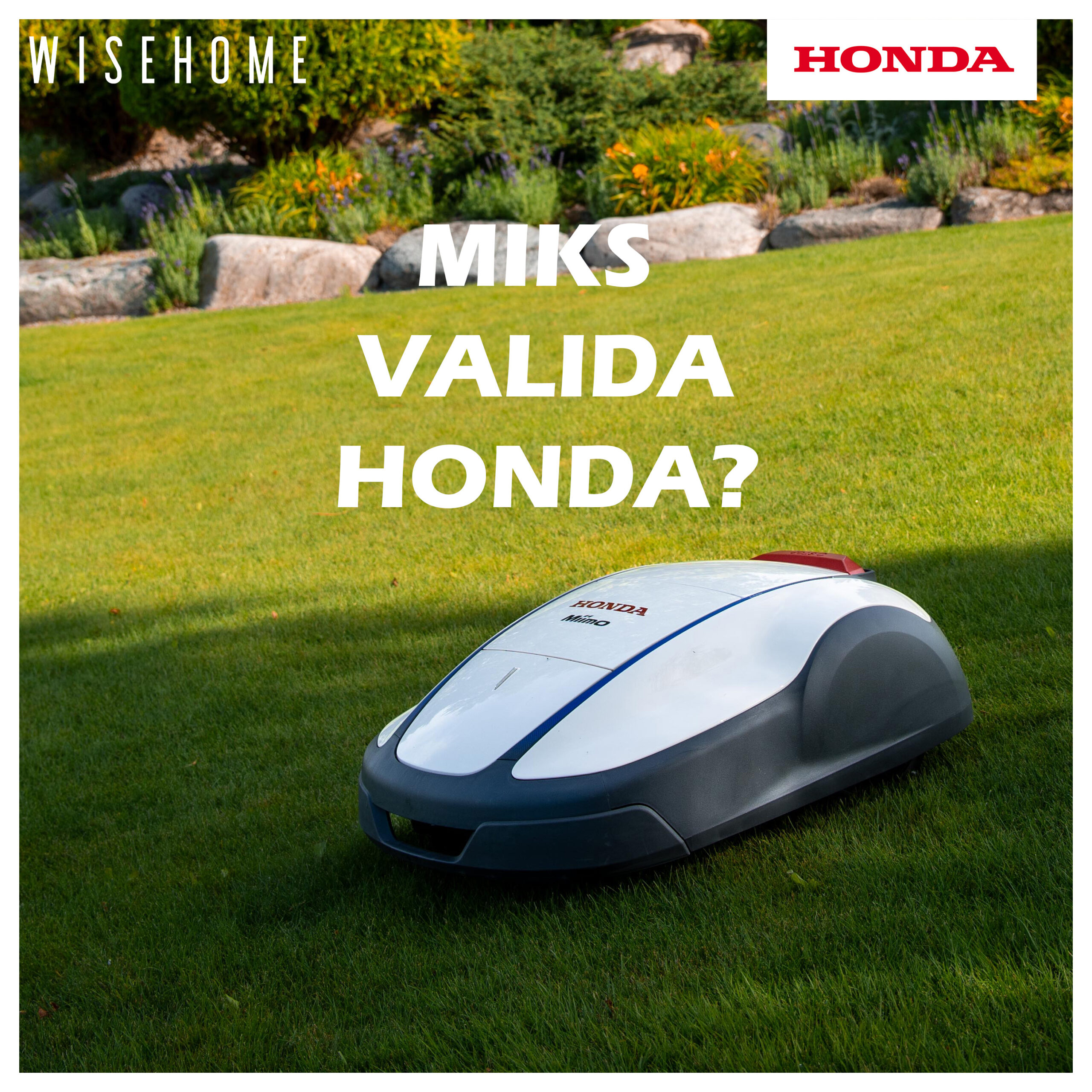Miks valida Honda robotniiduk?