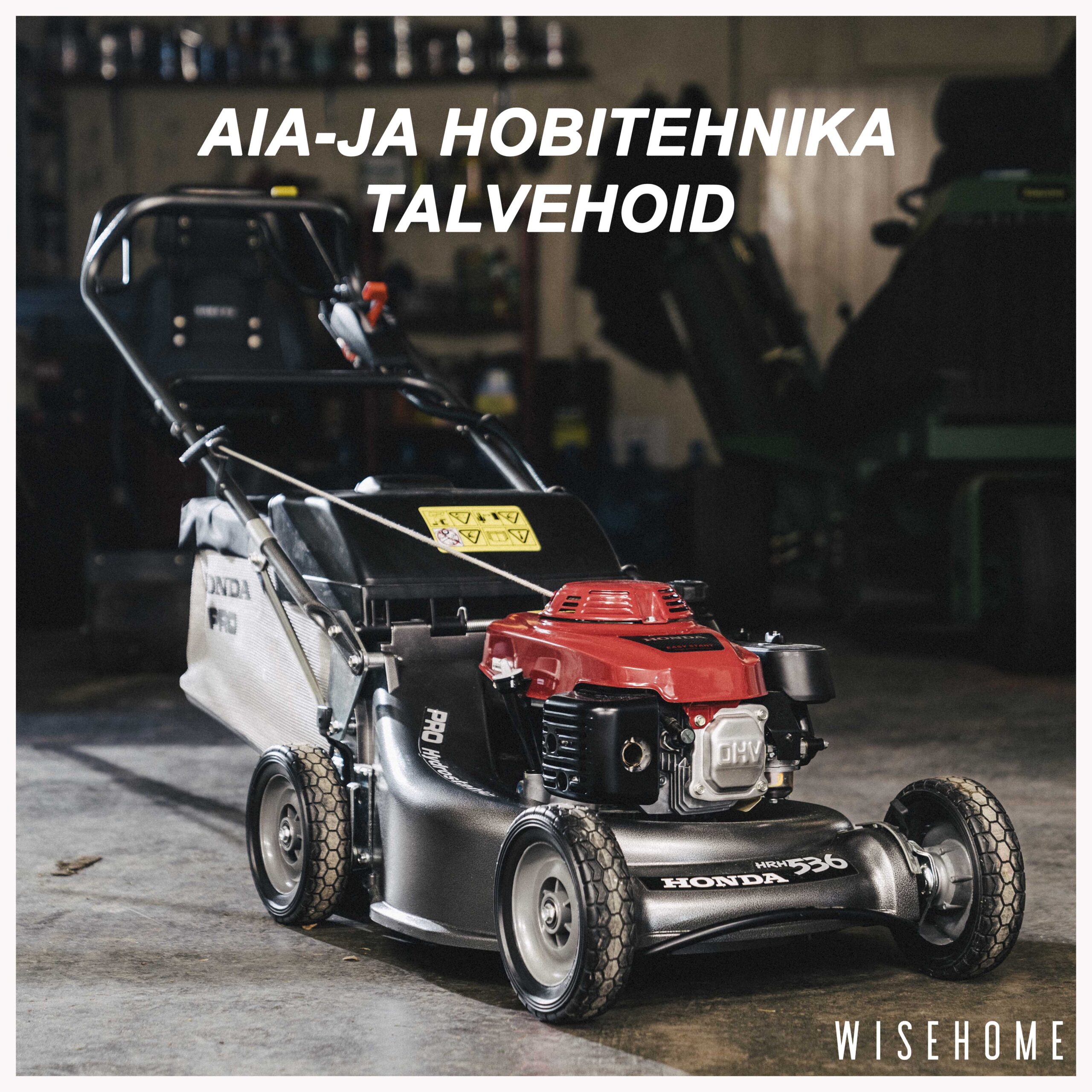 Talvehoid aia-ja hobitehnikale