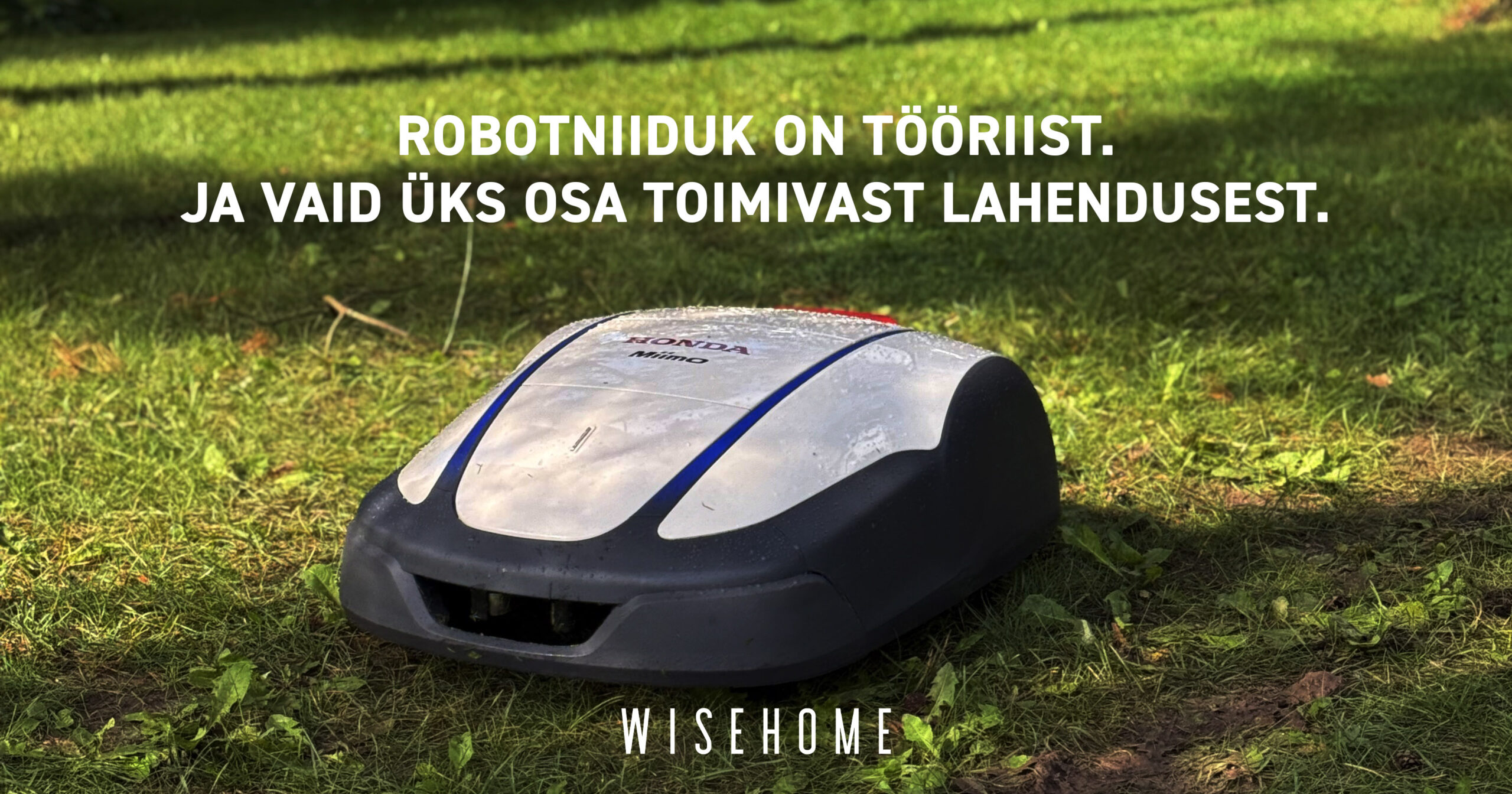 Robotniiduk on ainult üks osa lahendusest | WiseHome
